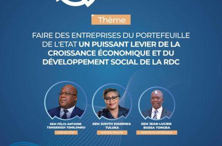 Le Ministre d&rsquo;Etat Jean Lucien Bussa satisfait des recommandations formulées à l&rsquo;issue des États Generaux des entreprises du Portefeuille en RDC